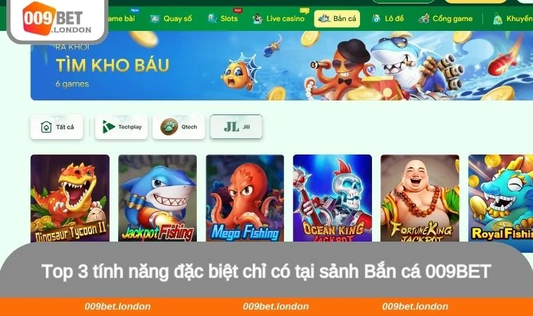 Top 3 tính năng đặc biệt chỉ có tại sảnh Bắn cá 009BET