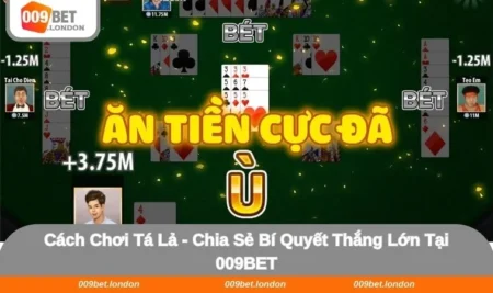 Cách Chơi Tá Lả