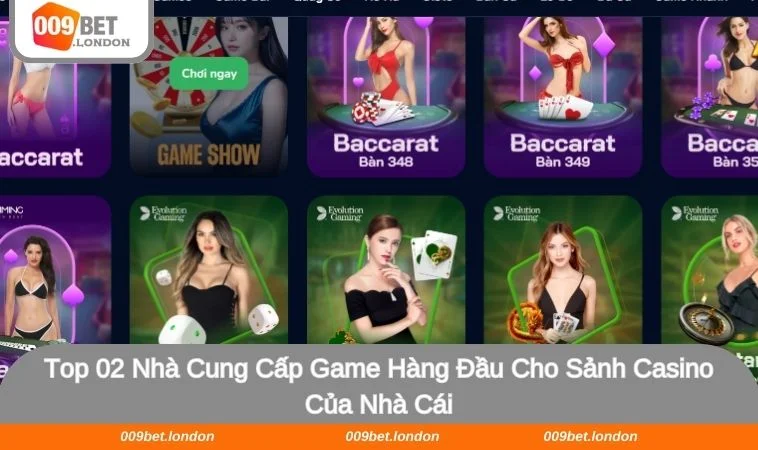 2 nhà phát hành game hàng đầu của sảnh Casino 009BET