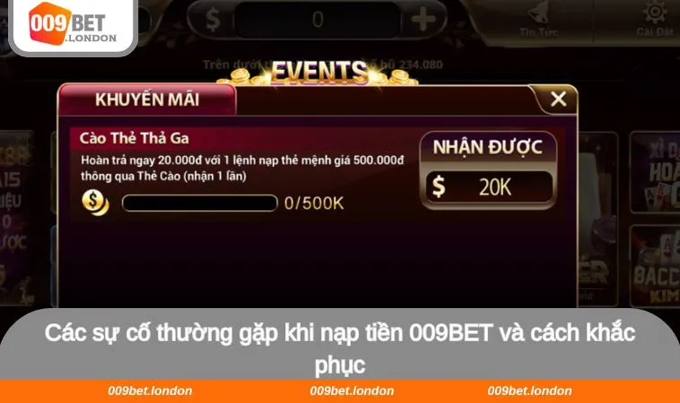 Các sự cố thường gặp khi nạp tiền 009BET và cách khắc phục