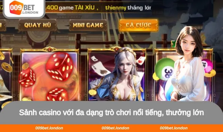 Sảnh casino với đa dạng trò chơi nổi tiếng, thưởng lớn